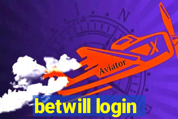 betwill login